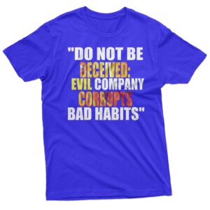 Be Not Deceived Blue Tee