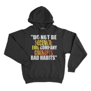 Be Not Deceived Hoodie Black