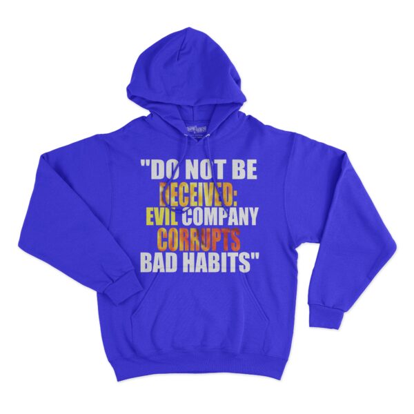 Be Not Deceived Hoodie Blue